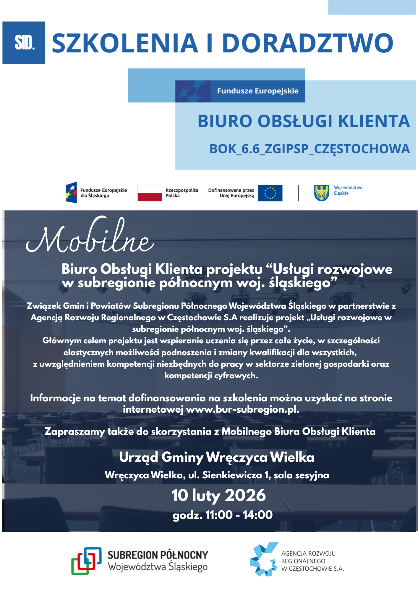 Mobilne  Biuro Obsługi Klienta projektu &bdquo;Sługi rozwojowe w subregionie p&oacute;łnocnym woj. śląskiego&rdquo;